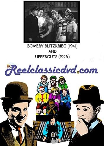 BOWERY BLITZKRIEG (1941) and UPPERCUTS