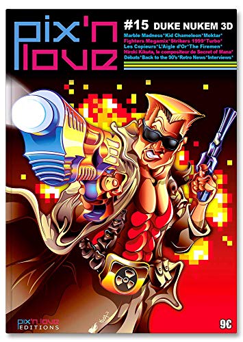 Pix'n love, N° 15 : Duke Nukem 3D by Marc Pétronille, Collectif