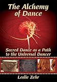 The Alchemy of Dance