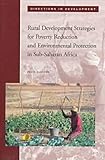 Rural Development Strategies for Poverty Reduction and Environmental Protection in Sub-Saharan Africa, Cleaver, Kevin M., 082133977X
