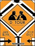 D Tour: A Tenacious Documentary