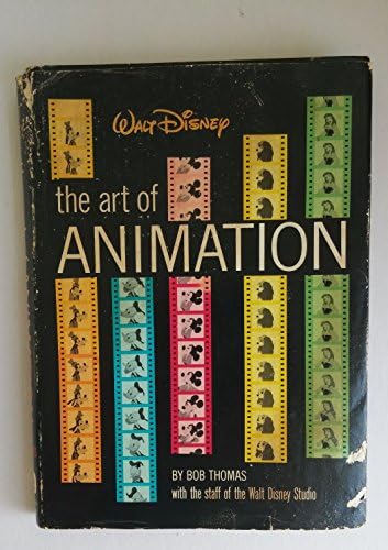 Walt Disney: The art of animation Hardcover โ 1 Jan. 1958