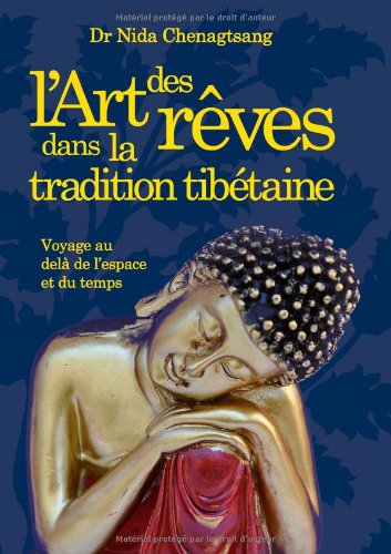 L' art des rêves dans la tradition tibétaine