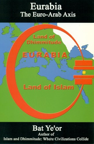 Download Eurabia: The Euro-Arab Axis (English Edition) PDF