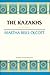 The Kazakhs: Second Edition (Hoover Institution Press Publication) (Volume 427)