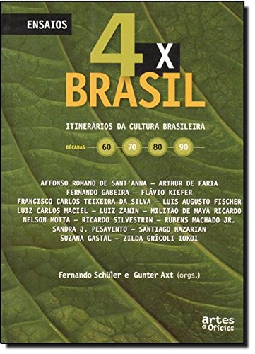 Livro 4X Brasil. Itinerários da Cultura Brasileira