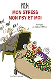 Image de mon stress, mon psy et moi