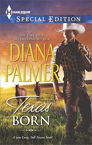 Texas Born (Long, Tall Texans Book 40)