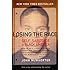 Losing the Race: Self-Sabotage in Black America