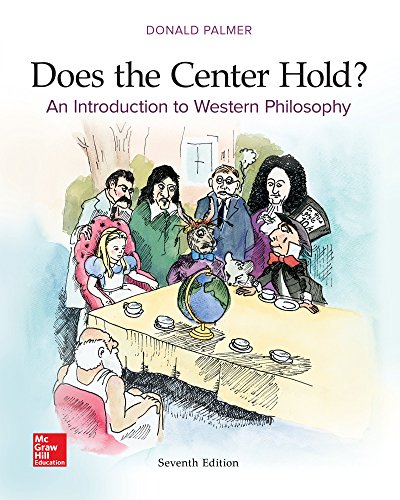 LOOSE LEAF DOES THE CENTER HOLD? AN INTRODUCTION TO WESTERN PHILOSOPHY