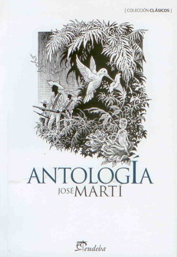 Antología José Martí Final (Spanish Edition)