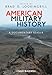 American Military History: A Documentary Reader by Brad D. Lookingbill