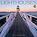 Lighthouses 2011 Wall Calendar by