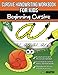Cursive Handwriting Workbook for Kids: Beginning Cursive by Exl Cursive Handwriting Workbook Series, Victoria Vita