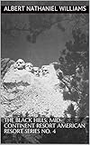 The Black Hills, Mid-Continent Resort American Resort Series No. 4 by 