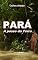 Livro PARÁ: A Posse da Terra
