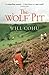 The Wolf Pit by Will Cohu