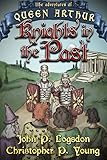 Knights in the Past (Queen Arthur Book 3)