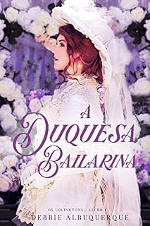 Livro A Duquesa Bailarina