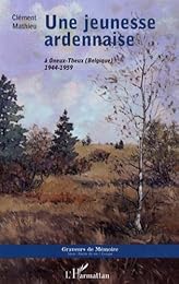 Une  jeunesse ardennaise