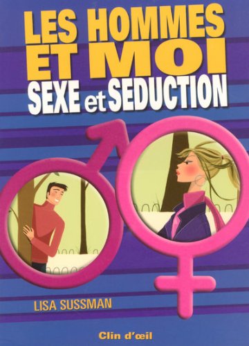 Les  hommes et moi