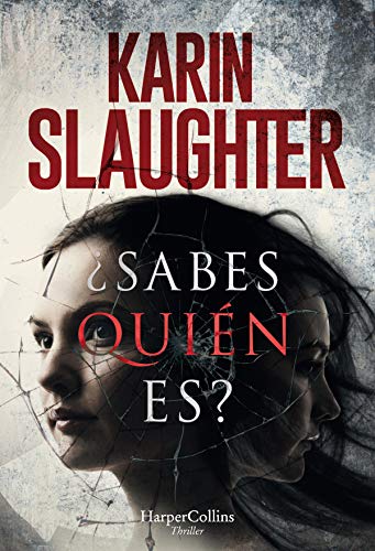 Â¿Sabes quiÃ©n es? (HarperCollins) de [Slaughter, Karin]