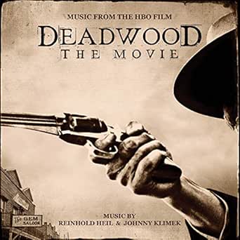 Deadwood The Movie Music From The Hbo Film Explicit By Various Artists On Amazon Music Amazon Com