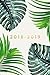 2018-2019: Daily Monthly & Weekly Academic Student Planner | 2018-2019: Ferns, August 2018 - July 20 by Creative Notebooks