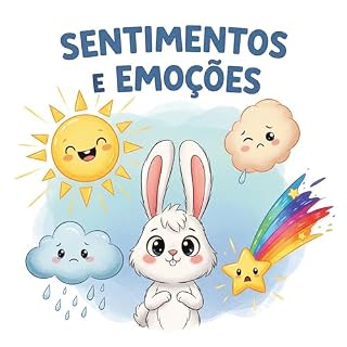 Livro eBook Infantil Interativo Sentimentos e Emoções: Sentimentos e Emoções