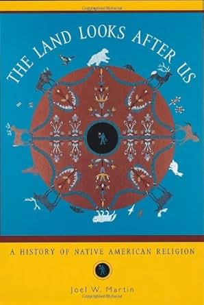 The Land Looks After Us A History Of Native American
