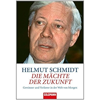 Die Mächte der Zukunft: Gewinner und Verlierer in der Welt von morgen (German Edition) book cover Die Mächte der Zukunft: Gewinner und Verlierer in der Welt von morgen (German Edition) book cover
