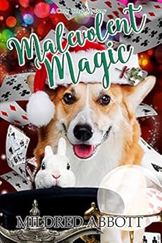 Malevolent Magic (Cozy Corgi Mysteries Book 9) by [Abbott, Mildred]