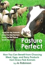 Pasture Perfect: How You Can Benefit from Choosing Meat, Eggs, and Dairy Products from Grass-Fed Animals