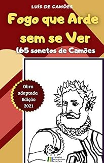 Livro Fogo que Arde sem se Ver: 165 sonetos de Camões