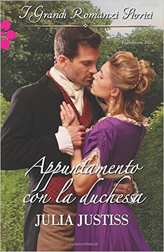 Julia Justiss - Appuntamento con la duchessa (2017)