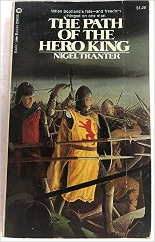 The Path Of The Hero King Tranter Nigel Amazon Com Books The Path Of The Hero King Tranter Nigel Amazon Com Books