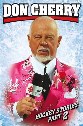 Don Cherry's Hockey Stories, Part 2