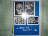 A Guide to Biology Lab, Rust, Thomas G., 0937029017