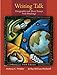 Writing Talk: Paragraphs and Short Essays with Readings Plus MyLab Writing -- Access Card Package (5th Edition)