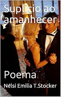 Livro Suplicio ao amanhecer: Poema