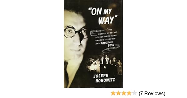 On My Way The Untold Story Of Rouben Mamoulian George - 