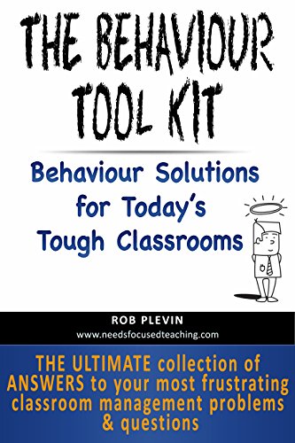 The Behaviour Tool Kit: The ultimate collection of answers to your most frustrating classroom manage - //medicalbooks.filipinodoctors.org