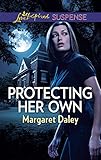 Protecting Her Own (Guardians, Inc.) by Margaret Daley
