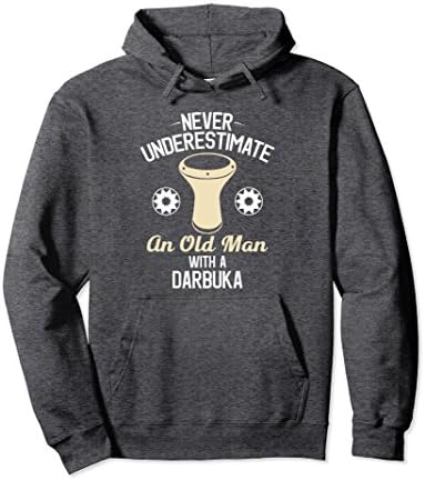 Unisex Never Underestimate an Old Man with a Darbuka Hoodie Large Dark Heather