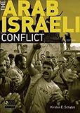 The Arab-Israeli Conflict (2nd Edition), Kirsten Schulze, 0582771897
