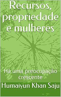 Livro Recursos, propriedade e mulheres: Há uma preocupação crescente