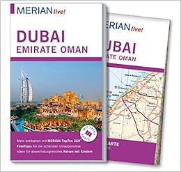 Merian Live Reisefuhrer Dubai Emirate Oman Mit Extra Karte Zum Herausnehmen Amazon De Muller Wobcke Birgit Bucher
