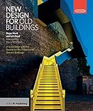 New Design for Old Buildings by