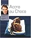 Hachette Pratique: Accro au choco by