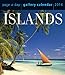 Islands 2014 Gallery Calendar